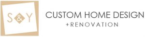 S&Y Custom Home Design and Renovation